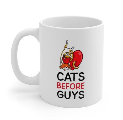 Cats Before Guys Mug - ModernMonaStudio