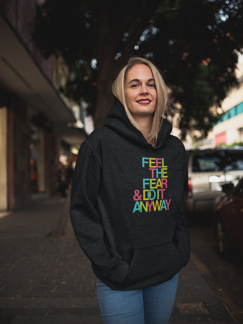 Feel The Fear Women Hoodie - ModernMonaStudio