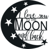 I Love You To The Moon And Back - Metal Wall Art - ModernMonaStudio