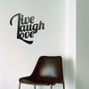 Live Laugh Love - Metal Wall Art - ModernMonaStudio