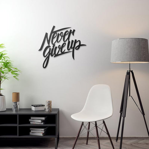 Never Give Up - Metal Wall Art - ModernMonaStudio