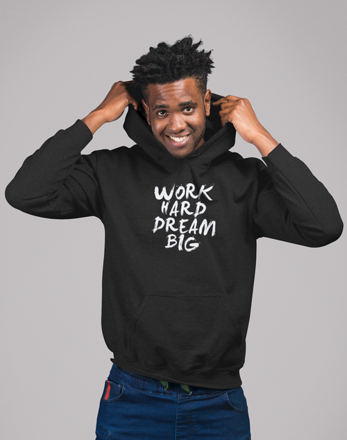 Work Hard Dream Big Hoodie - ModernMonaStudio