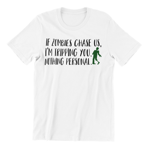 Zombie Shirt, If Zombies Chase Us Shirt - ModernMonaStudio