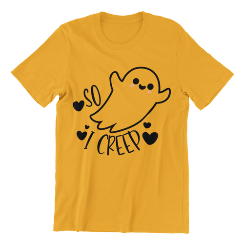 So I Creep Unisex Shirt, Halloween Unisex Shirt - ModernMonaStudio