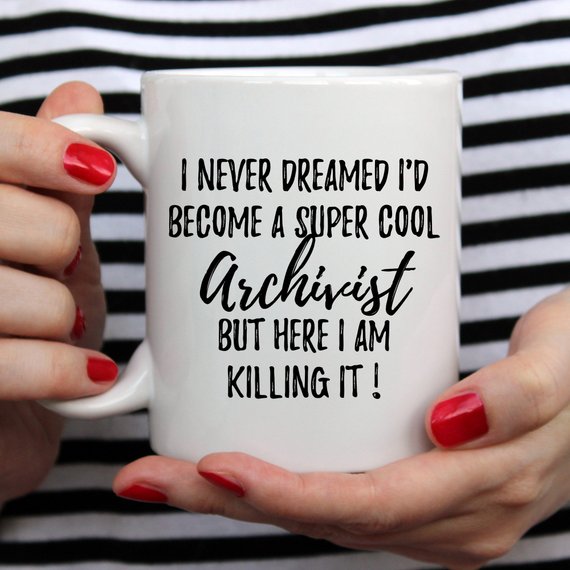 Archivist Mug, Archivist Gift, Funny Archivist, - ModernMonaStudio