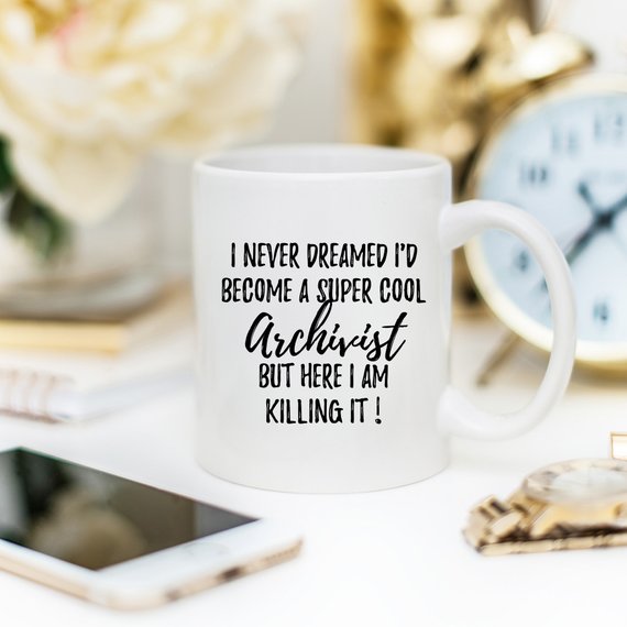 Archivist Mug, Archivist Gift, Funny Archivist, - ModernMonaStudio