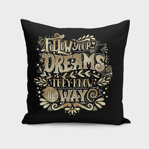 Follows Your Dreams Cushion/Pillow - ModernMonaStudio