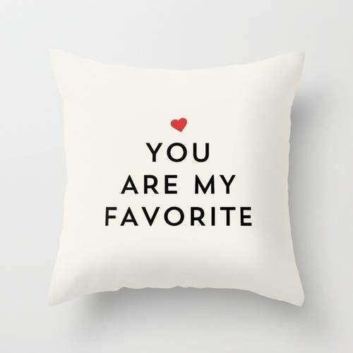 YOU ARE MY FAVORITE Cushion/Pillow - ModernMonaStudio