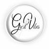 Uniquely You Wall Clock, Great Vibes Black and White Print - ModernMonaStudio